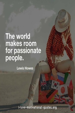 passionate quotes about life
