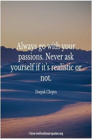 Deepek Chopra quotes on passion