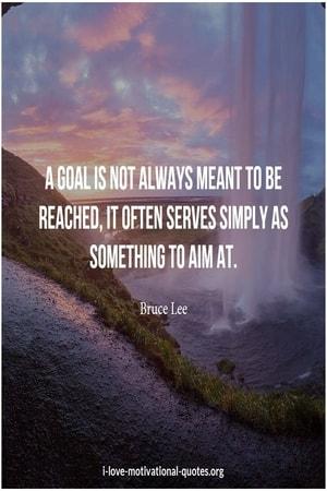 quotes about reaching your goals