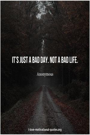 short quote about bad day