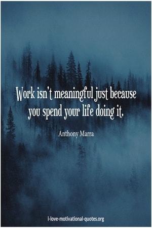 quotes about meaningful work