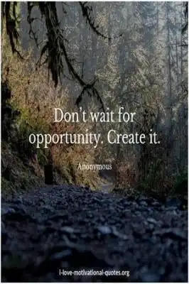 waiting for opportunity sayings