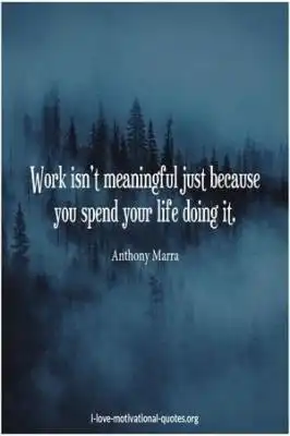 quotes about meaningful work